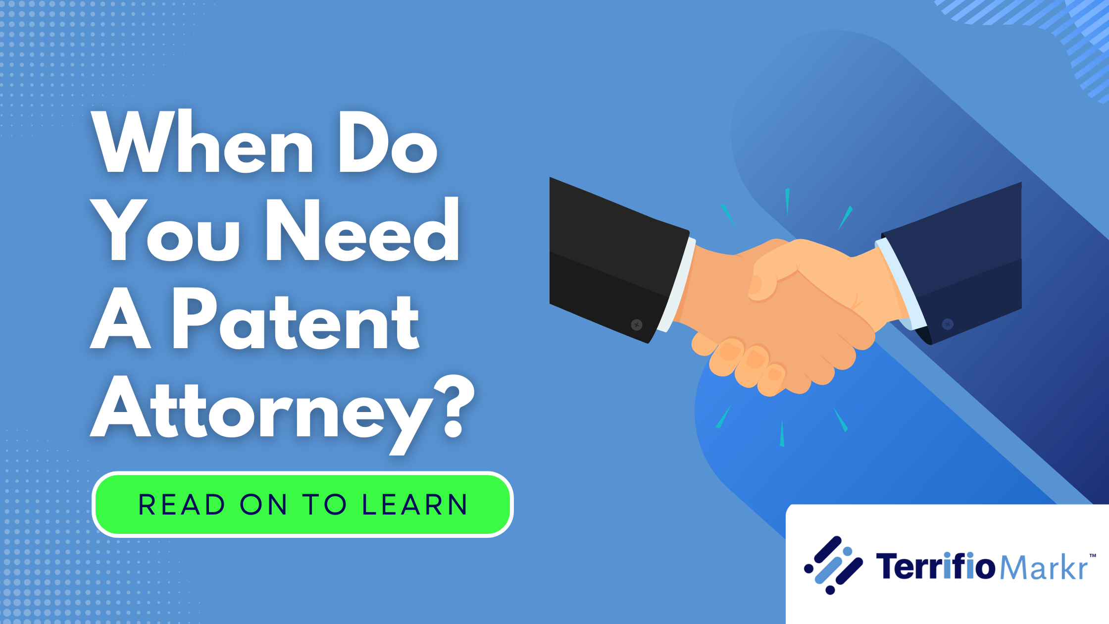 When Do You Need A Patent Attorney?